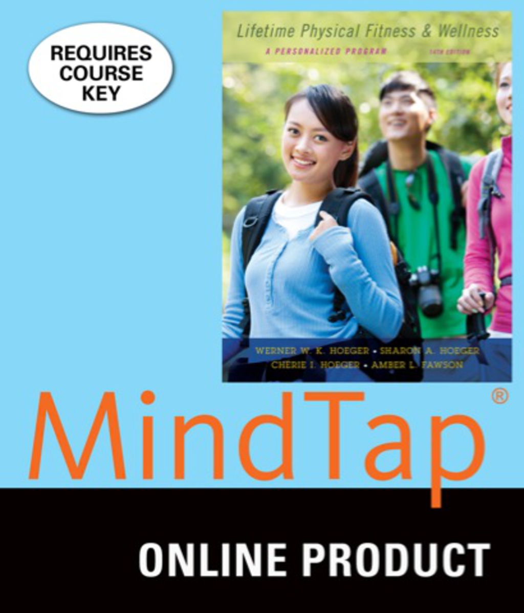 MindTap Health for Hoeger/Hoeger's Lifetime Physical Fitness and Wellness: A Personalized Program, 14th Edition, [Instant Access], 1 term (6 months) 14th Edition â€“ PDF/EPUB Version Downloadable
